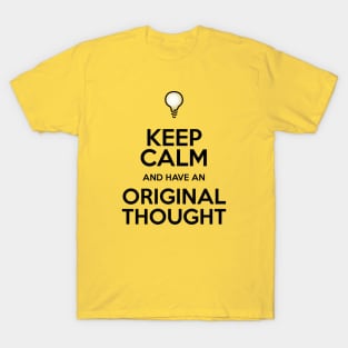 Be original T-Shirt